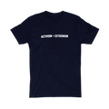 Front view of a navy blue unisex tee shirt that reads "Activism > Extremism" in bold, all caps letters.