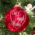 One Tough Mother Ornament