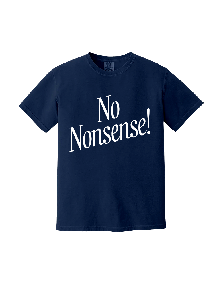 No Nonsense Tee