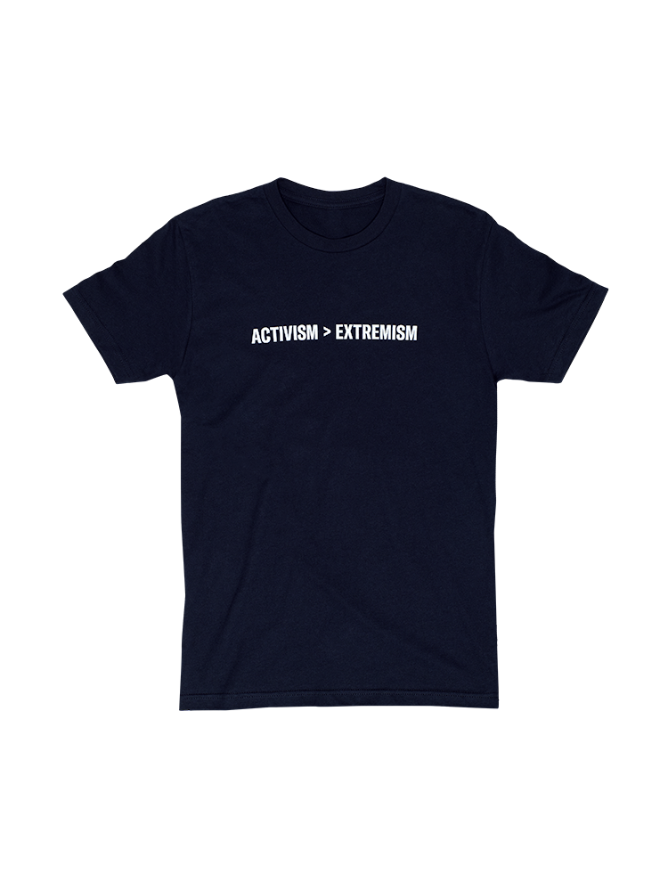 Front view of a navy blue unisex tee shirt that reads "Activism > Extremism" in bold, all caps letters.