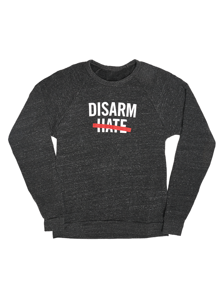 Disarm Hate Crewneck Sweatshirt